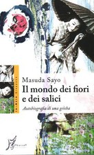 Il mondo dei fiori e dei salici - Masuda Sayo (O barra O edizioni) [2017]