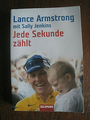 Jede Sekunde zählt. Lance Armstrong mit Sally Jenkins. 