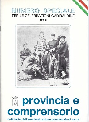Sonderausgabe - Celebrationi Garibaldine Provinz Lucca 1982 Garibaldi