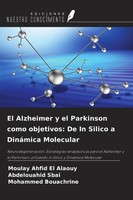 Moulay Ahfid El Alaouy (U. A.) | El Alzheimer Y El Parkinson Como Objetivos:...
