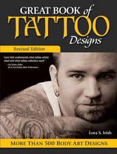 Great Book of Tattoo Designs, Revised Edition: More than 500 Body Art Design...