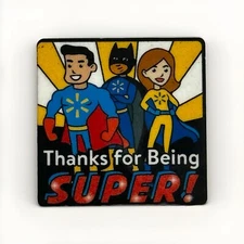 Walmart THANKS FOR BEING SUPER wooden lapel Pin Super Heroes With Capes