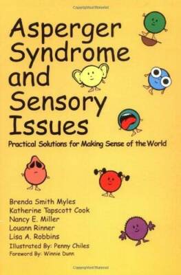 Asperger Syndrome and Sensory Issues: Practical Solutions for Making - VERY GOOD