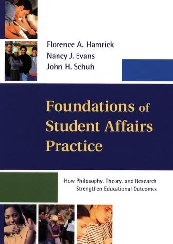 Foundations of Student Affairs Practice – How Philosophy, Theory, and Research …