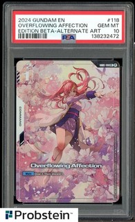 2024 GUNDAM EDITION BETA #118 OVERFLOWING AFFECTION ED BETA ALTERNATE ART PSA 10