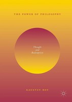 Kaustuv Roy | The Power Of Philosophy | Buch | Englisch (2018) | Xi | Springer