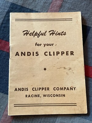 Andis Clipper Company Pamphlet Racine Wisconsin Helpful Hints Booklet 