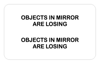 #ad Objects in Mirror are Losing Custom Vinyl Sticker Decal $2.99