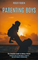Roger Ruben | Parenting Boys | Taschenbuch | Englisch (2020) | Rob Miles