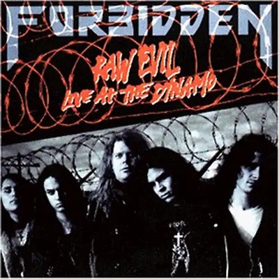 Forbidden - Raw Evil Live at the Dynamo