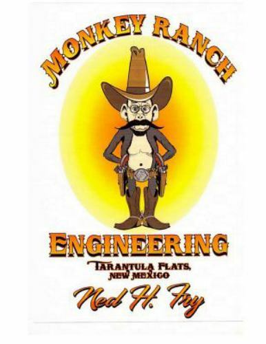 Monkey Ranch Engineering: Tarantula Flats, New Mexico by Fry, Ned H., Brand N...
