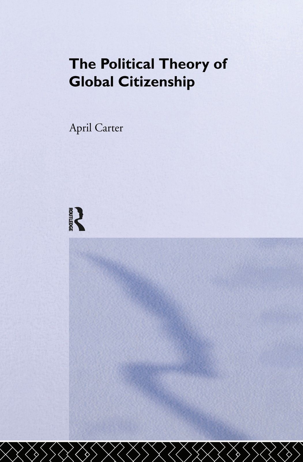 Political Theory of Global Citizenship