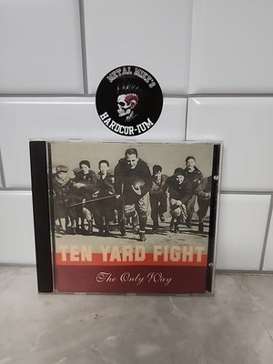 Ten Yard Fight - The Only Way - CD- 1998- Hardcore 