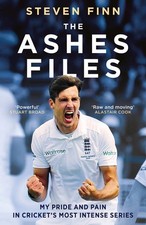 The Ashes Files: Inside Cricket&rsquo;s Most Intense Series - &lsquo;powerful&rsquo; (Stuart...