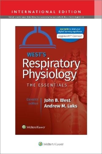 John B. West Andrew M. Luks West's Respiratory Physiology (Tascabile)