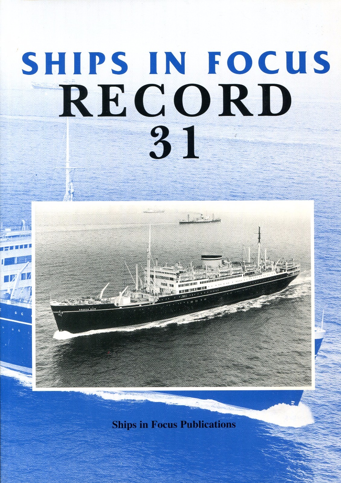 Ships in Focus RECORD 31