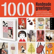 1,000 Handmade Greetings: Creative Cards and Clever Correspondence by McFadden,