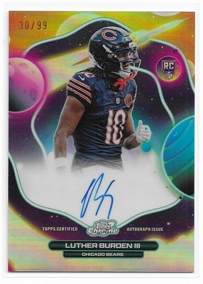 2025 Topps Chrome Cosmic RC Auto Luther Burden #30/99 Chicago Bears Hard Signed