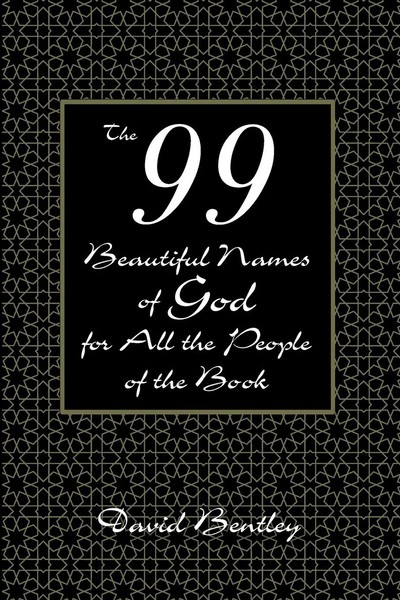 The 99 Beautiful Names Of God For All The People Of The Book | David Bentley-image