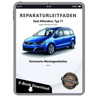 Seat Alhambra Typ 71 2010-2022 Karosseriearbeiten Innen Reparaturanleitung Ebook