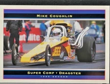 VRHTF NHRA RARE COOL "MIKE COUGHLIN" JEGS SUPER COMP DRAGSTER" HAND OUT