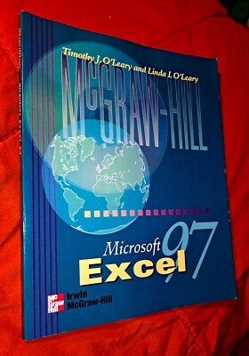 Microsoft Excel 97 by Timothy & Linda O'Leary, 1998, McGraw-Hill, 236 pages