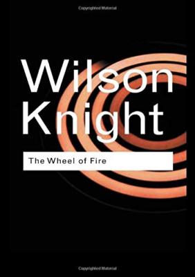 洋書 G. Wilson Knight The Mutual Flame The Wheel of Fire (Routledge Classics) [Hardcover] Knight,G
