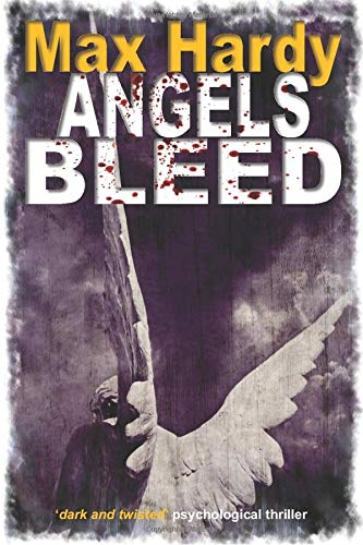 Angels Bleed (Fallen Angels) - Hardy, Max