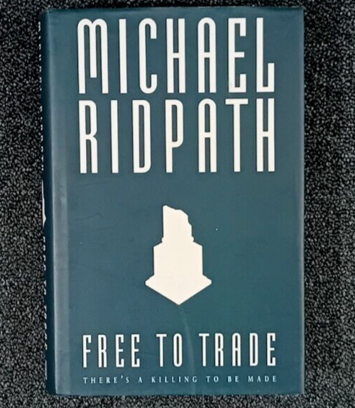 Free to Trade by Michael Ridpath (Hardcover book, 1995)