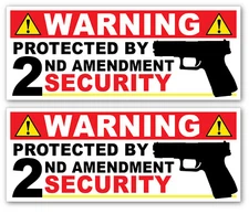 2 Pack - WARNING STICKERS Decal 2nd Amendment Gun Security No Trespassing