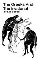 E. R. Dodds | The Greeks And The Irrational | Taschenbuch | Englisch (2022)