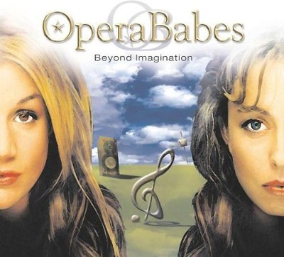 Opera Babes - Beyond Imagination
