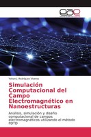 SimulacióN Computacional Del Campo ElectromagnéTico En Nanoestructuras Yohan J.