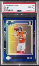 2024 PANINI DONRUSS OPTIC BLUE #209 BO NIX 68/199 PSA 10