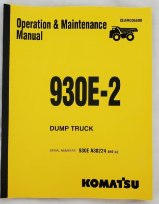 Komatsu 930E 2 Dump Truck Operation & Maintenance Manual Book SN A30224 and up