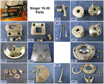 Vintage Singer Sewing Machine 15-30. Choose your parts! Free