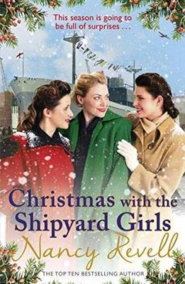 Christmas with the Shipyard Girls - Paperback, by Revell Nancy - Very Good