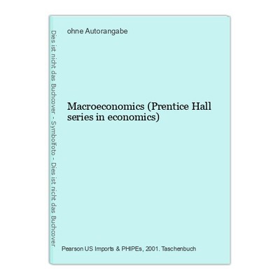 Macroeconomics (Prentice Hall series in economics)