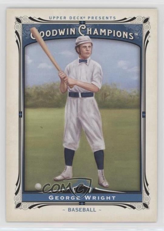 2013 Upper Deck Goodwin Champions George Wright #178 HOF 1u4