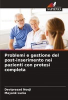 Problemi E Gestione Del Post-Inserimento Nei Pazienti Con Protesi Completa Devip