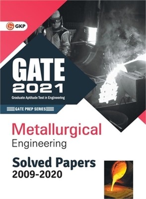 GATE 2021 Metallurgical Engineering Solved Papers (2009-2020) (Paperback or Soft