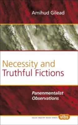 Necessity and Truthful Fictions: Panenmentalist Observations: 202 (Philosophy an