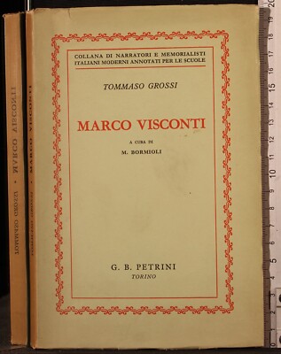 MARCO VISCONTI. TOMMASO GROSSI. PETRINI.
