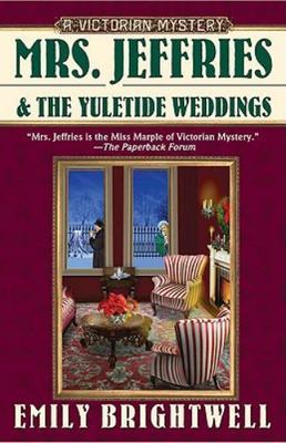 Mrs. Jeffries and the Yuletide Weddings by Brightwell, Emily