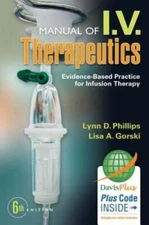 Manual of I.V. Therapeutics: Evidence-Based Practice for Infusion Therapy - GOOD
