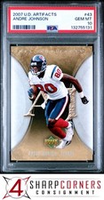 2007 UPPER DECK ARTIFACTS #43 ANDRE JOHNSON HOF POP 1 PSA 10