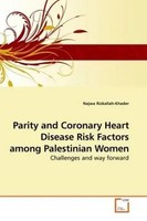 Najwa Rizkallah-Khader | Parity And Coronary Heart Disease Risk Factors Among...