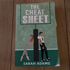The Cheat Sheet: A Romantic Comedy Sarah Adams