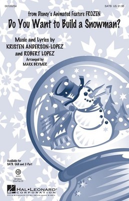 5 Copies Do You Want to Build a Snowman? SATB Choral Score Music HL00126254_5
