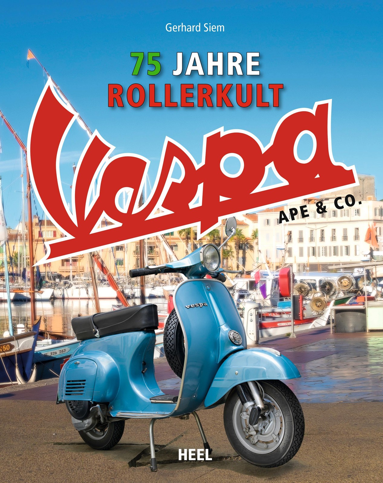 Vespa Ape & Co. Gerhard Siem